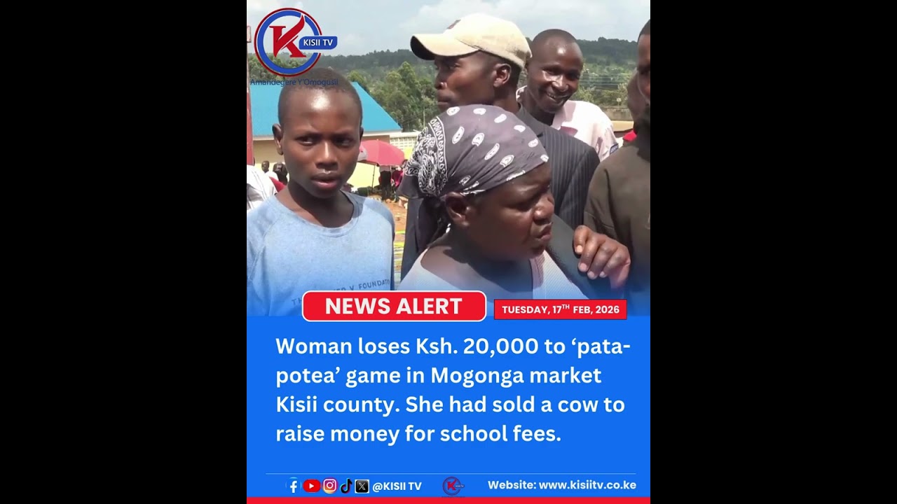 Woman Sells Cow Then Loses Kshs 20, 000 To Gambling In Mogonga, Kisii