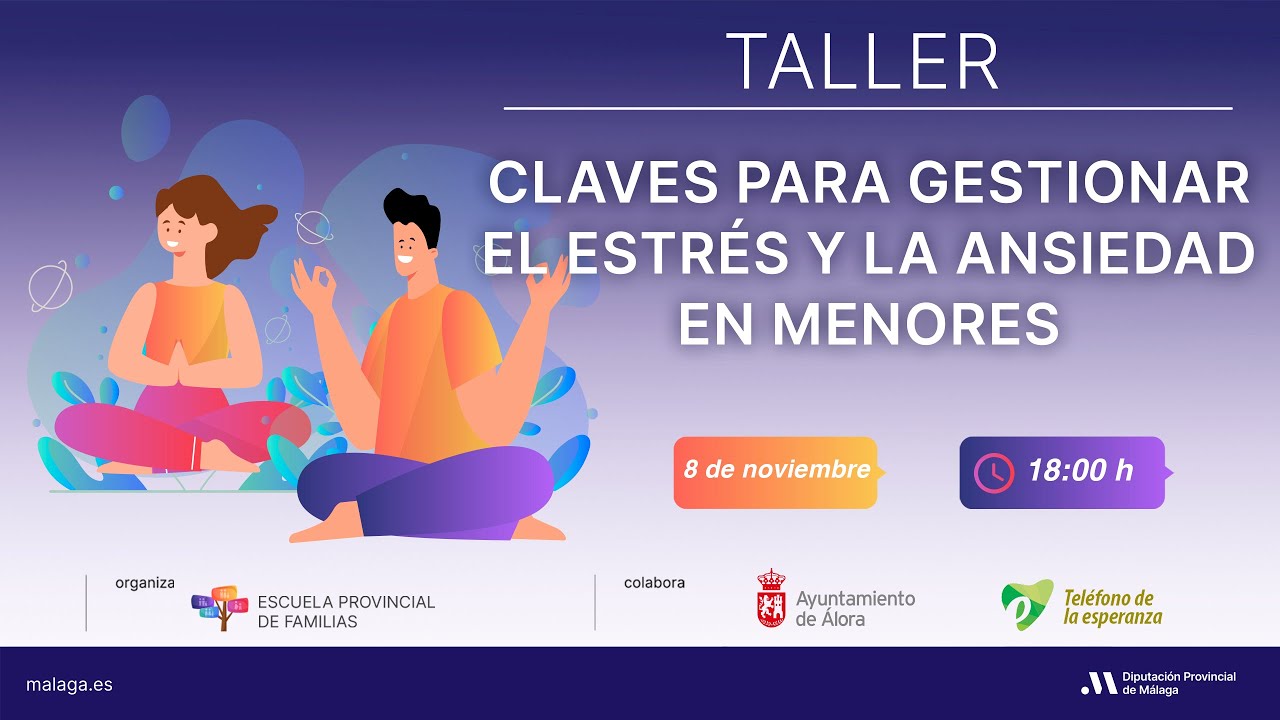 Escuela Provincial de Familias | Claves para gestionar el estrés y la ansiedad en menores