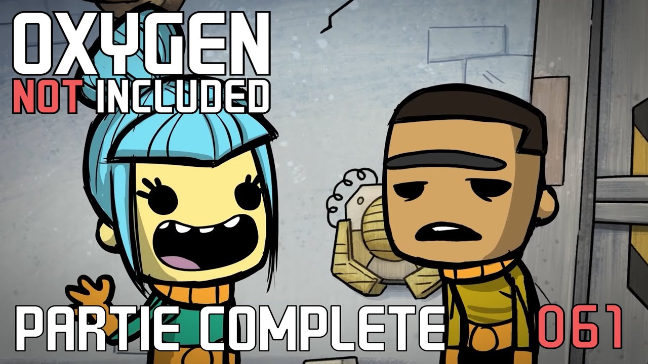 Oxygen Not Included - Partie complète - 061