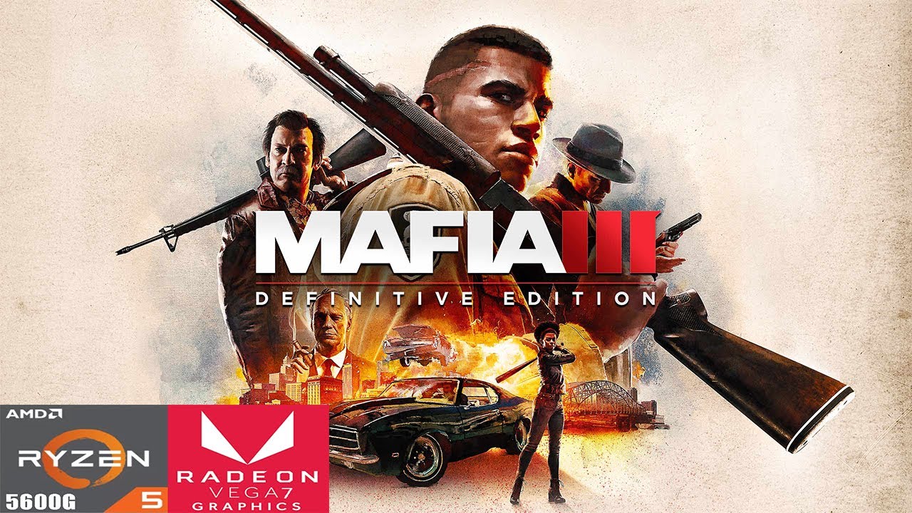 Mafia III: Definitive Edition | Тест производительности Ryzen 5 5600G Vega 7