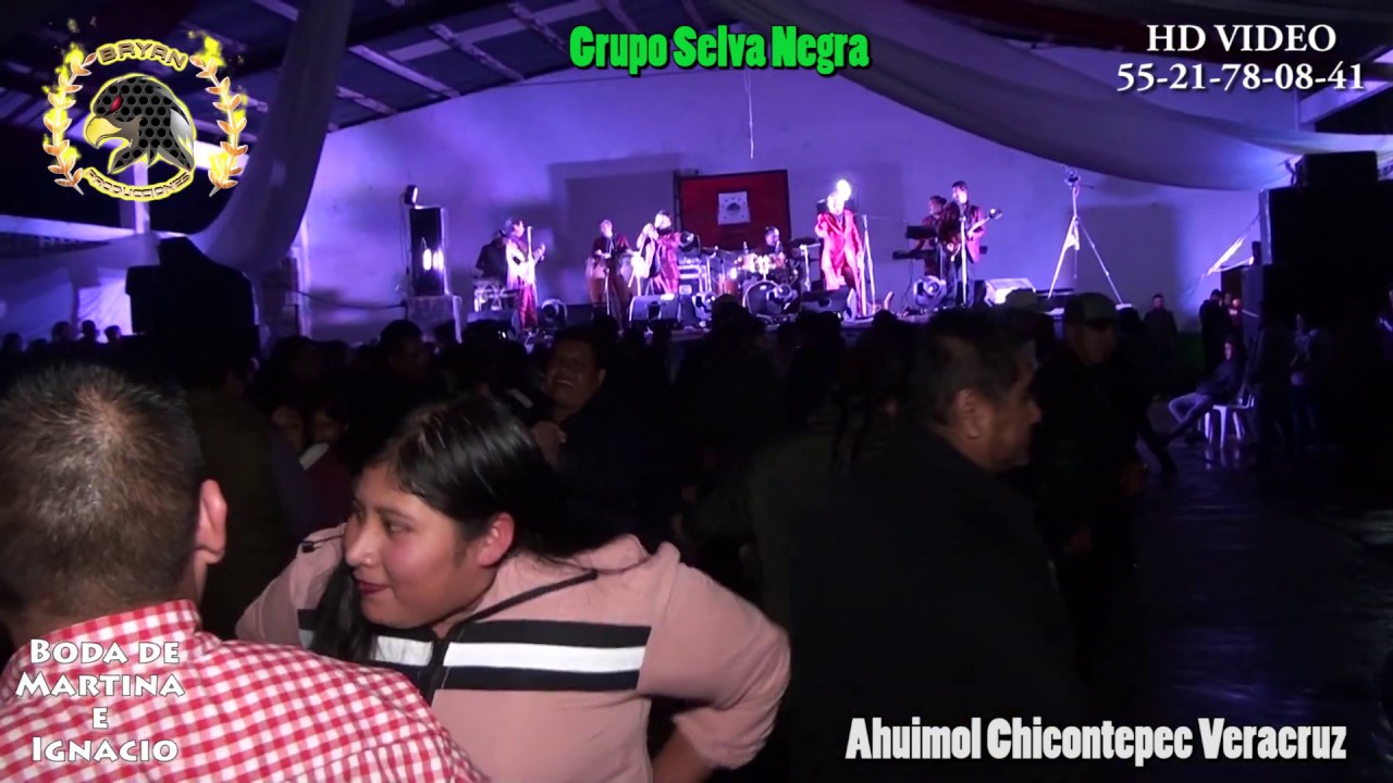 LA GORDITA LINDA  GRUPO SELVA NEGRA EN LA BODA DE MARTINA E IGNACIO AHUIMOL CHICONTEPEC VERACRUZ