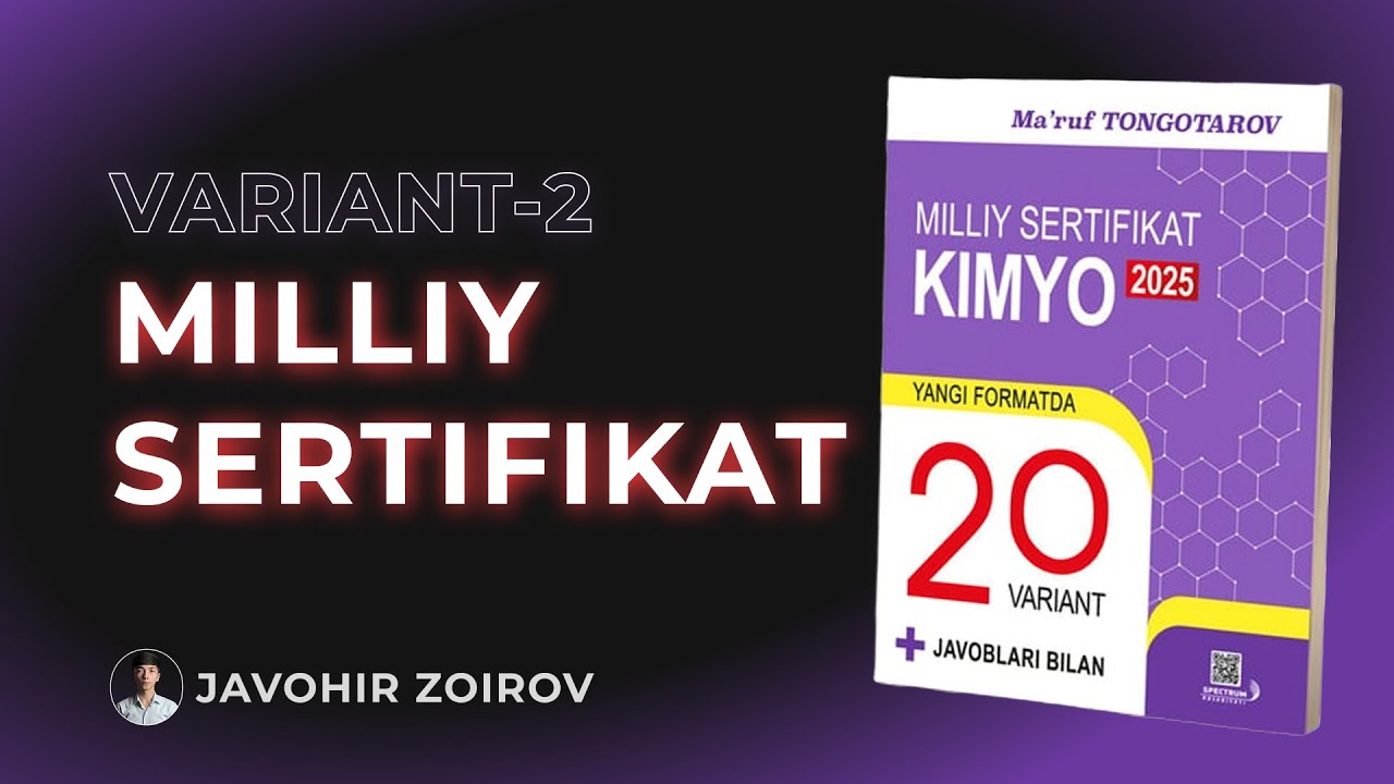 2-variant 1-32-savollar tahlili | Milliy sertifikat(2025) Ma’ruf Tongotarov
