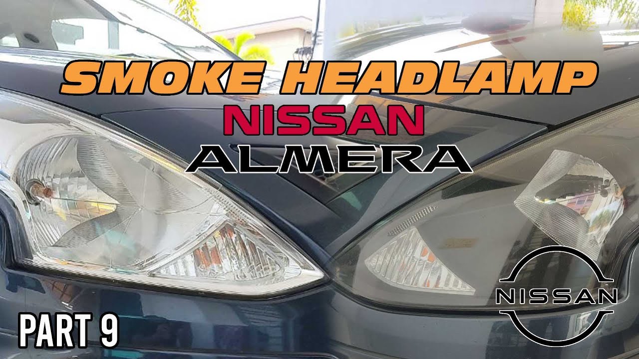 ЧАСТЬ 9: МОДИФИКАЦИЯ | ДЫМЯЩИЕ ФАРЫ NISSAN ALMERA N17 2015
