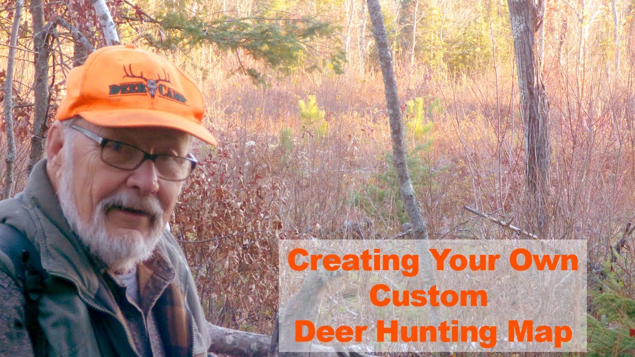 Creating Your Own Custom Deer Hunting Map