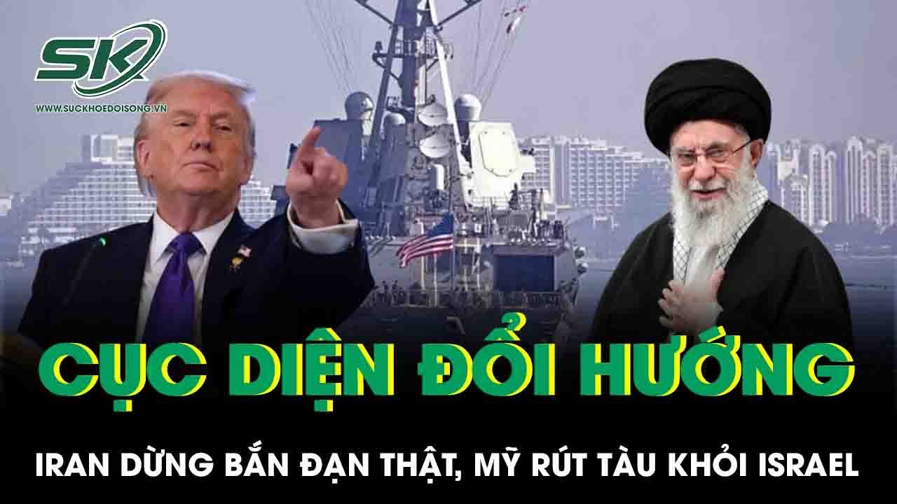 Cục diện bất ngờ đổi hướng: Iran dừng bắn đạn thật, Mỹ rút tàu khỏi Israel