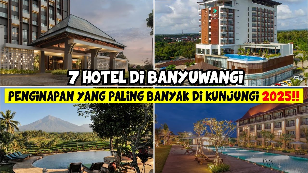 7 REKOMENDASI HOTEL DI BANYUWANGI DENGAN VIEW TERBAIK 2025 | REVIEW HOTEL BANYUWANGI