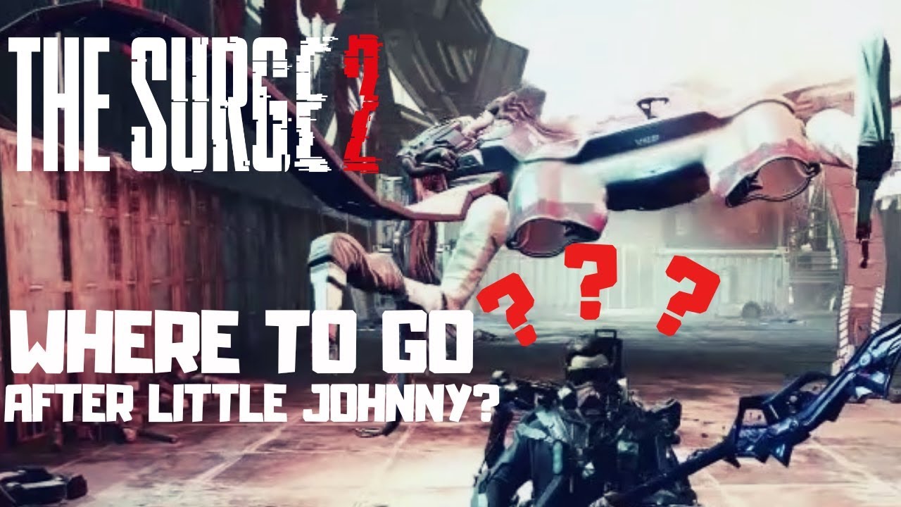 Куда идти после победы над Маленьким Джонни — руководство по игре The Surge 2