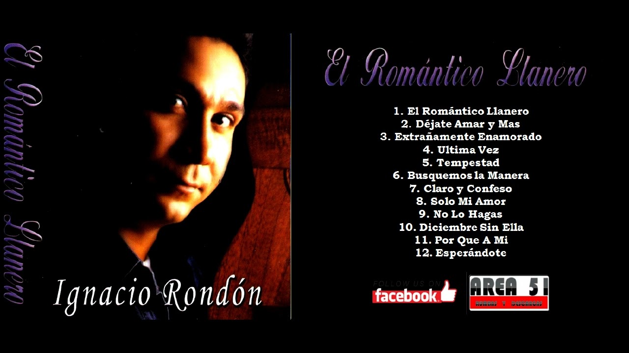 Ignacio Rondon - El Romantico Llanero