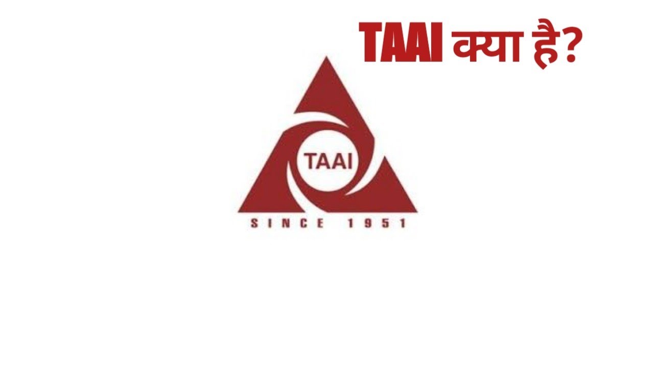 What is TAAI ? Travel Agents Association of India