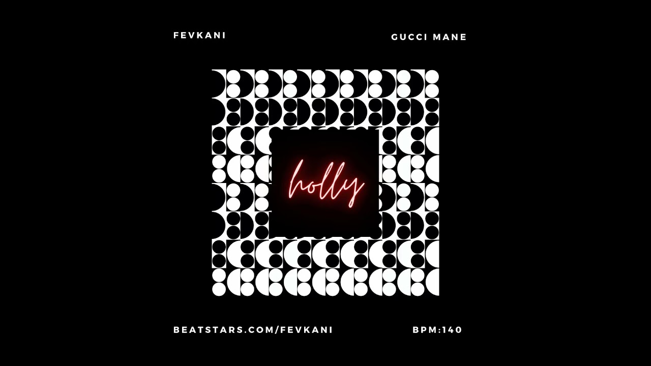 [FREE FOR PROFIT] ''Holly'' Gucci Mane type beat (prod.Fevkani)
