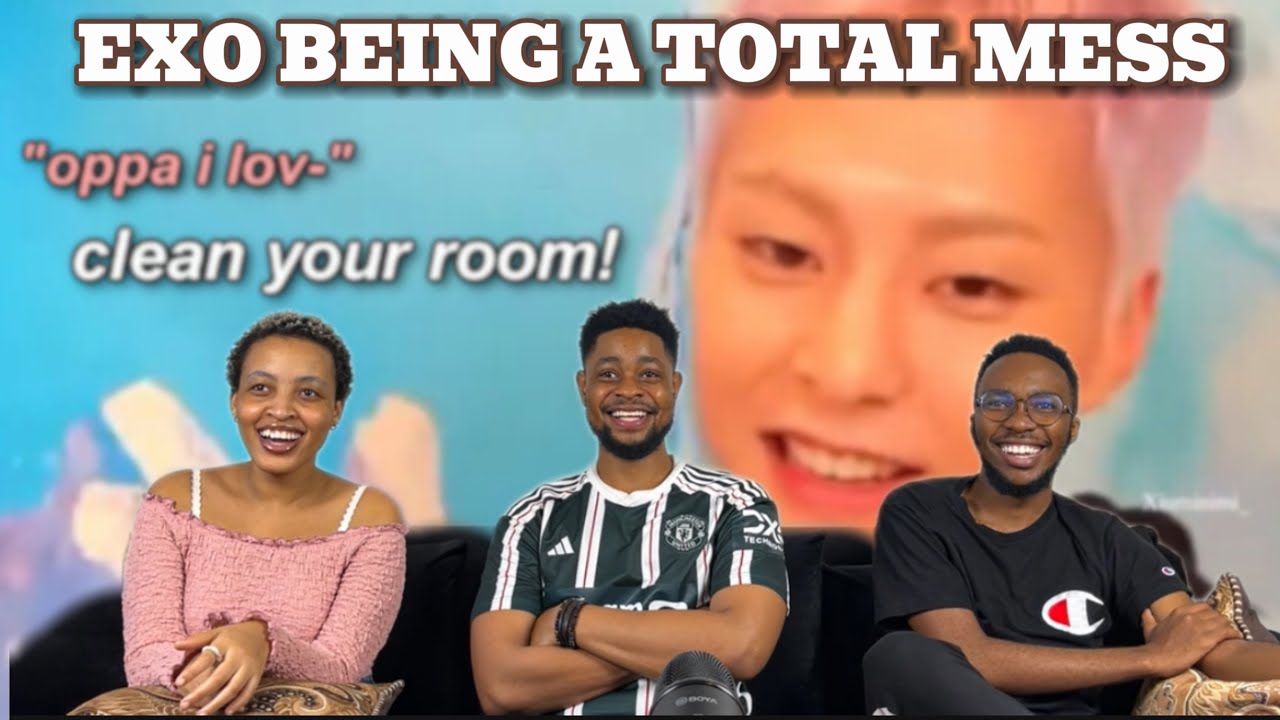 Our Reaction To EXO Being A Total Mess Part 1