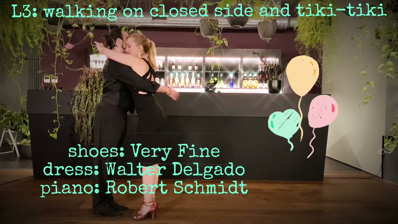 Tango Level 3: walking on the close side and Tiki-Tiki