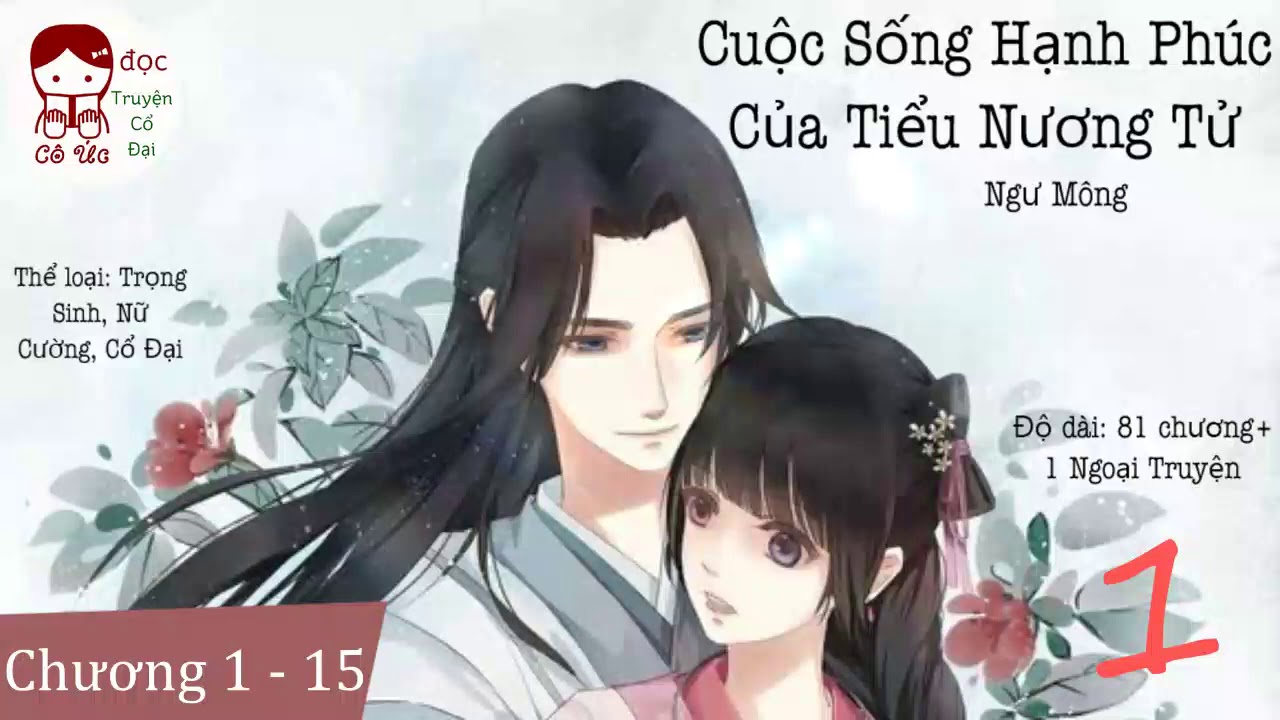 PHẦN 1｜Cuộc Sống Hạnh Phúc Của Tiểu Nương Tử｜Ngư Mông｜Trọng Sinh, Nữ Cường