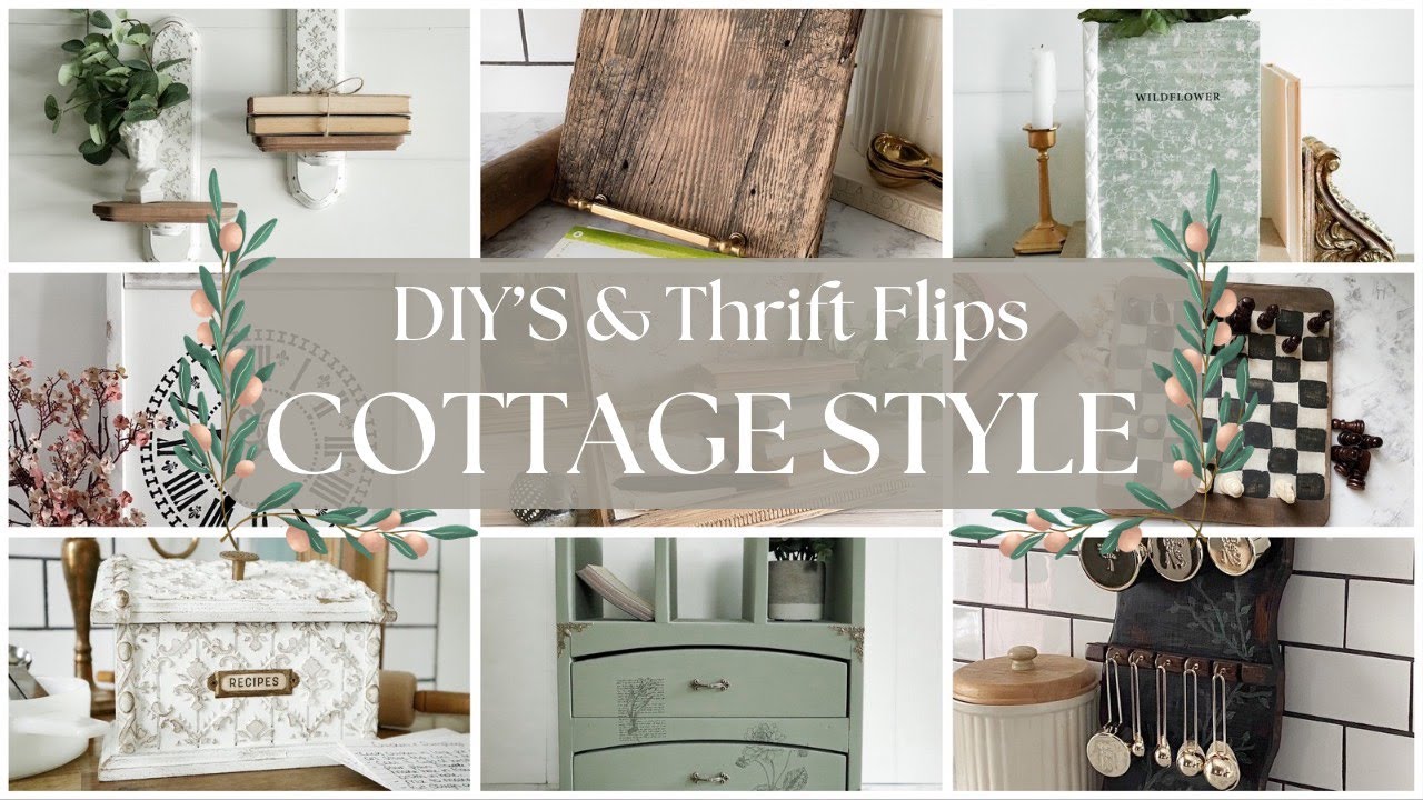Cottage Style DIY's & Thrift Flips