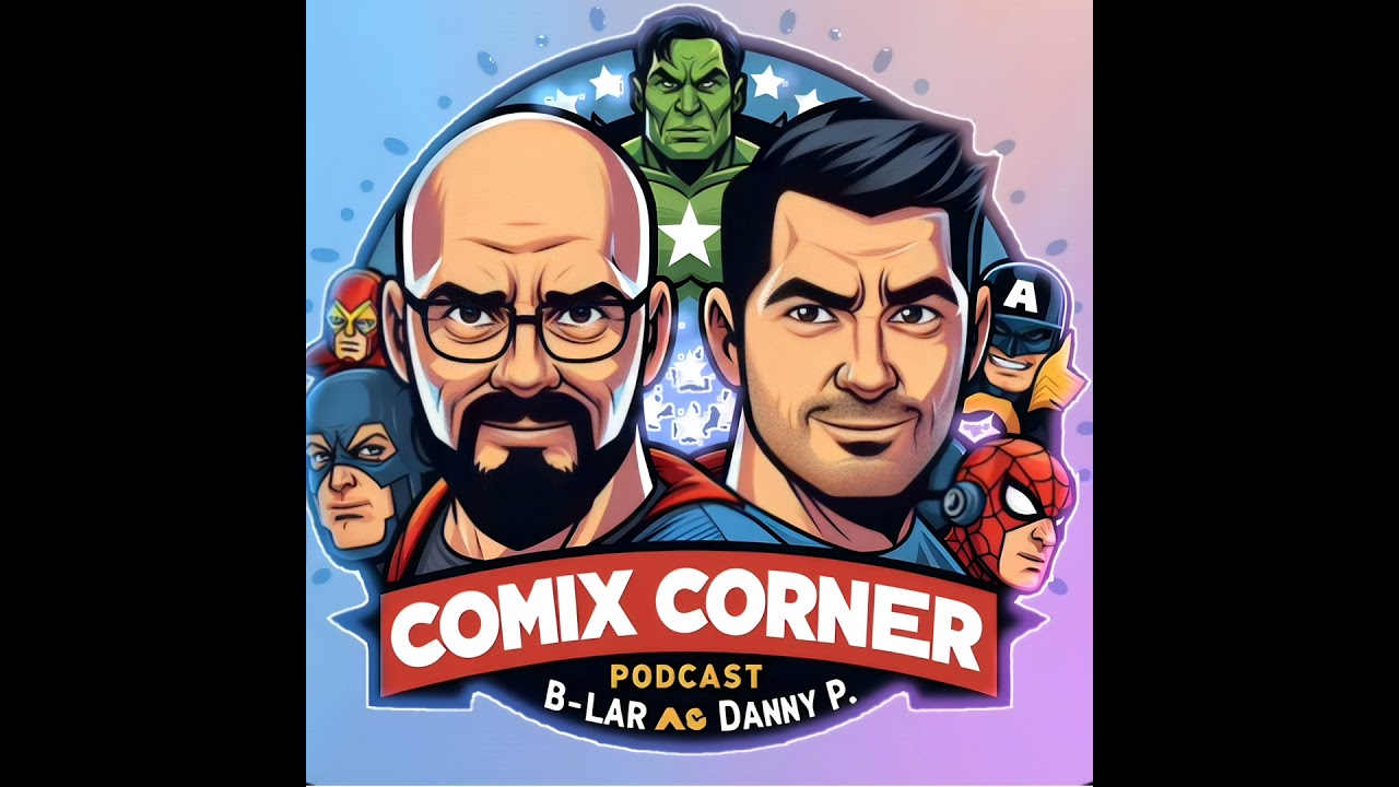Comix Corner with B-Lar and Danny P - Issue 78 - Fictional Vehicles