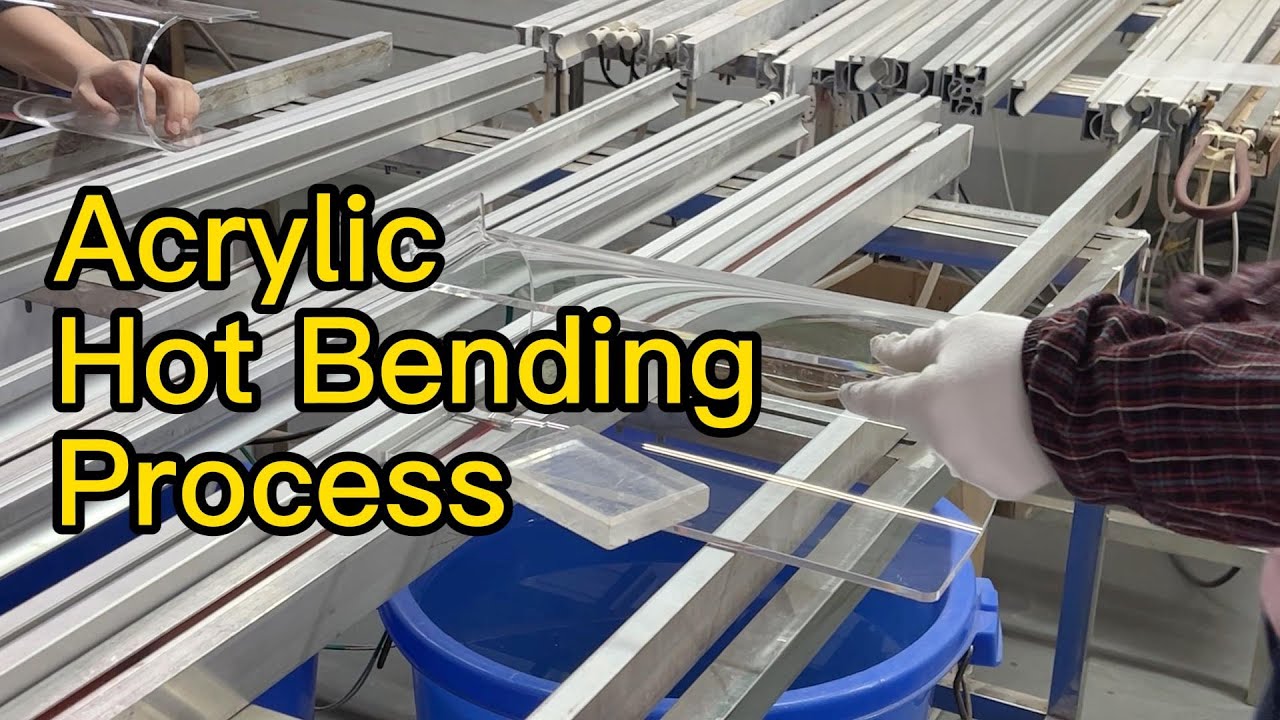 Acrylic Product Hot Bending Process (JAYI)