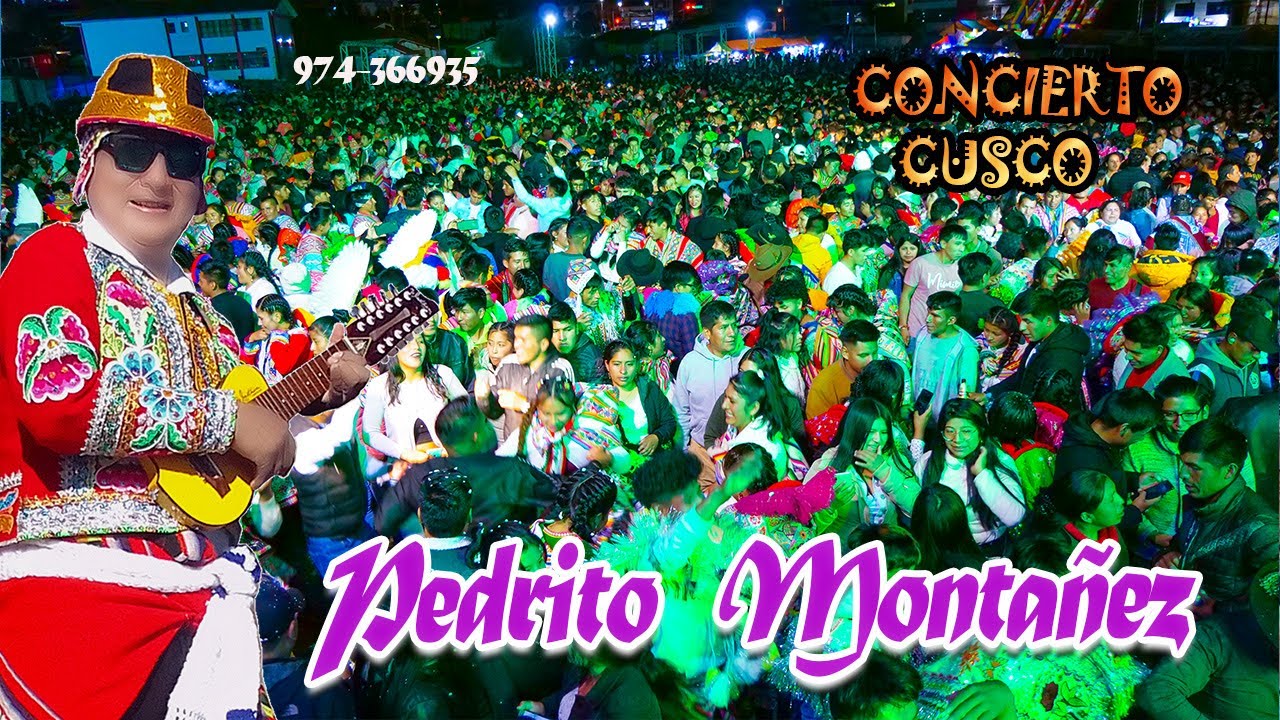 PEDRITO MONTAÑEZ  TEMA: MACHAYCHA EN CONCIERTO - CUSCO