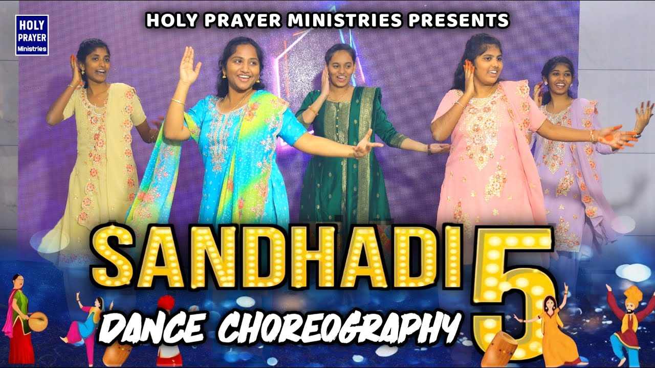 SANDHADI 5 Dance (Joyful Noise) Bhangra Folk Dance | Latest Telugu Christmas song @HPMCHURCH