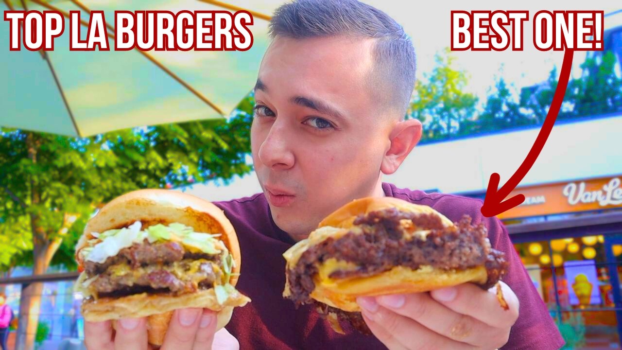 The Best BURGERS in Los Angeles! Must Try Burger Spots in LA