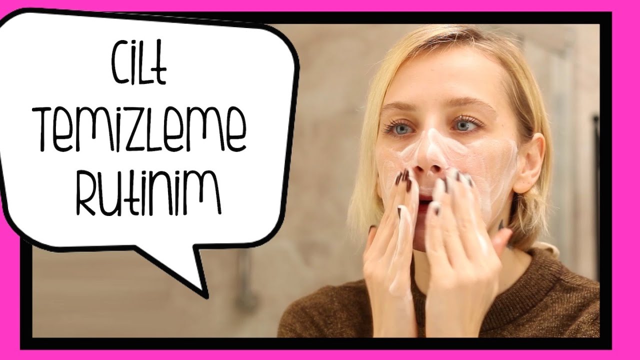 Günlük Cilt Temizleme Rutinim | Didem Soydan