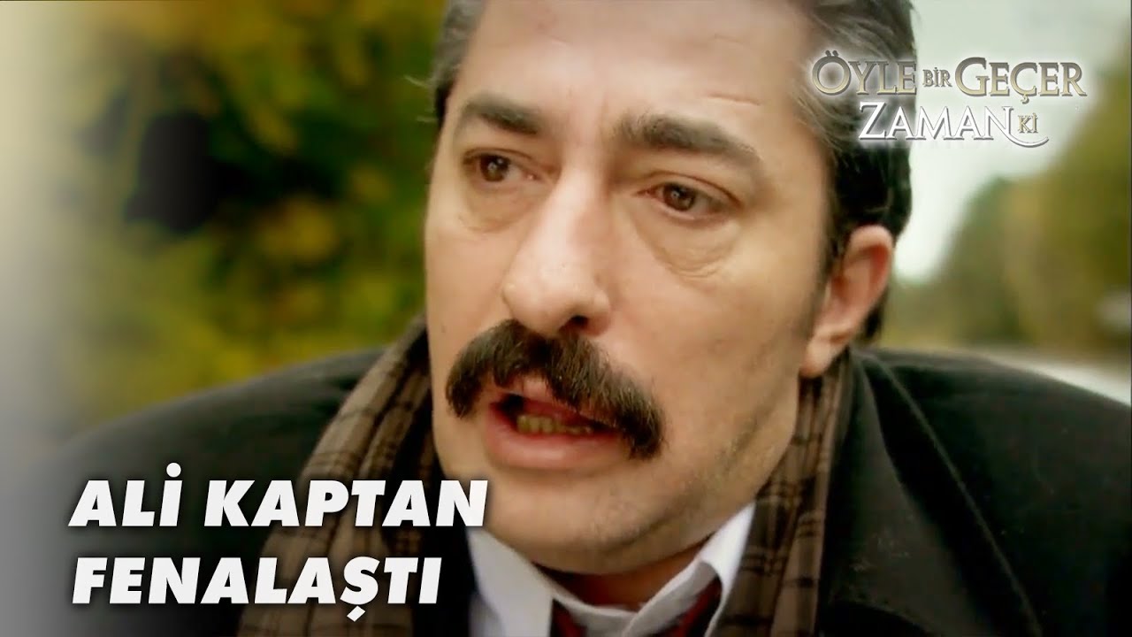 Stres, Ali Kaptan'a Fazla Geldi - &Ouml;yle Bir Ge&ccedil;er Zaman Ki Klip