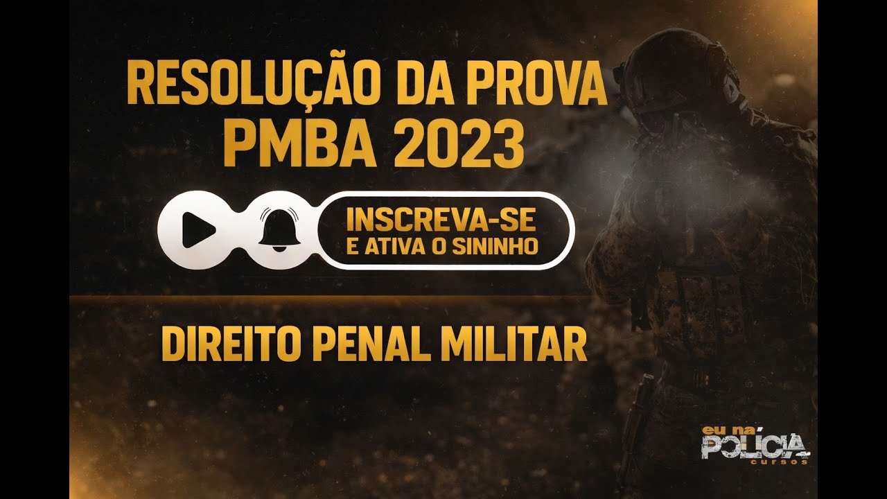 DIREITO PENAL MILITAR (2023) SD/PMBA QUESTÕES 76 A 80