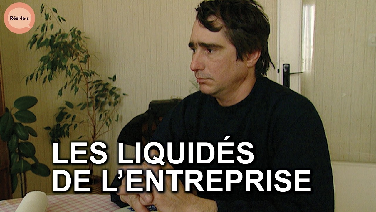 Le drame des liquidations d'entreprise | R&eacute;el&middot;le&middot;s
