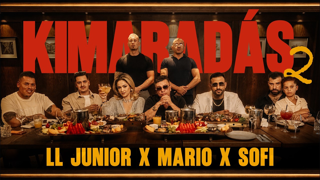 L.L. Junior x Mario x Sofi - Kimarad&aacute;s 2 | Official Music Video