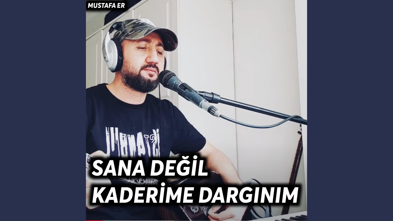 Sana Değil Kaderime Dargınım