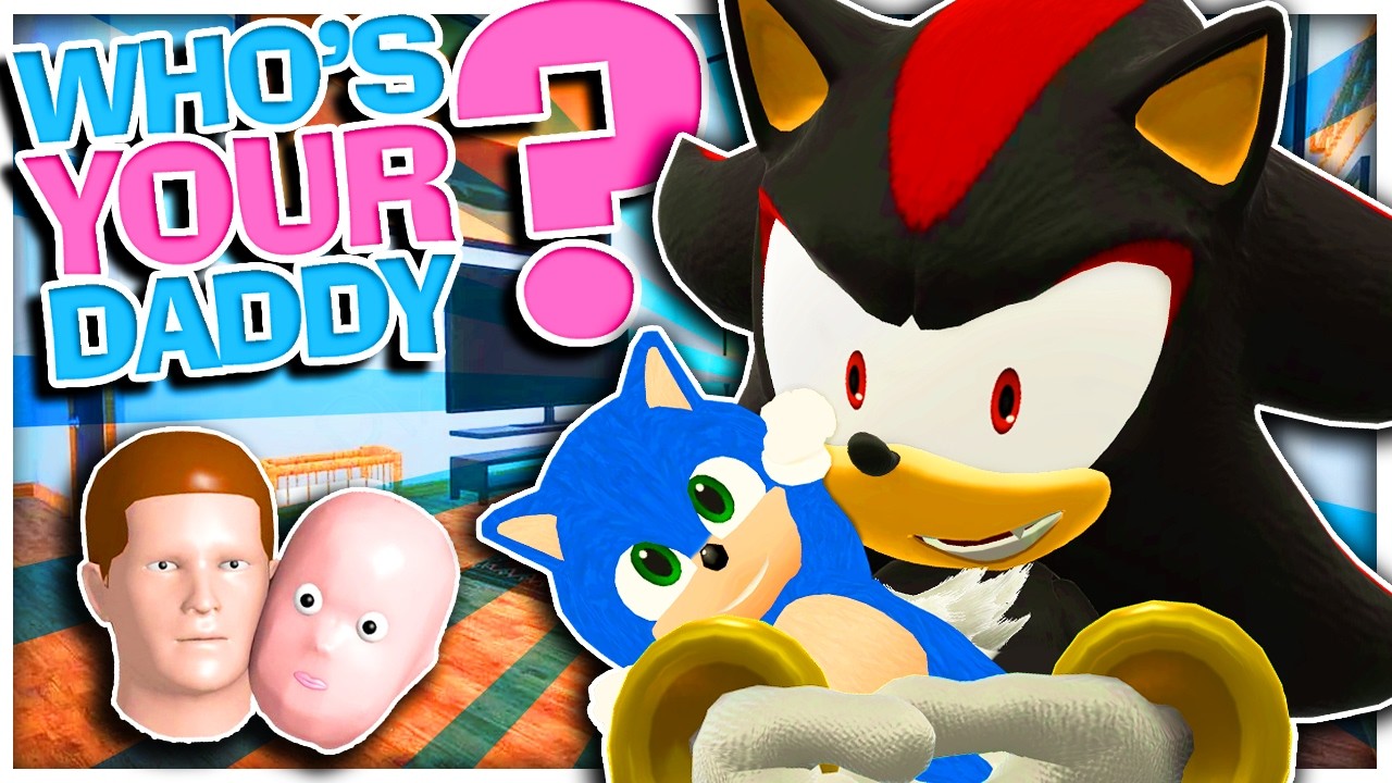 Movie Sonic & Shadow Play Who's Your Daddy!
