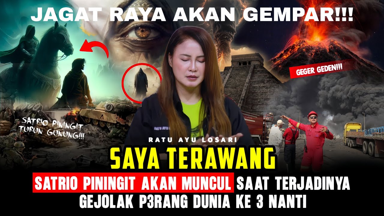 BERSIAPLAH!!! SATRIO PININGIT AKAN MUNCUL SAAT TERJADINYA GEJOLAK P3R4NG DUNIA KE 3 NANTI