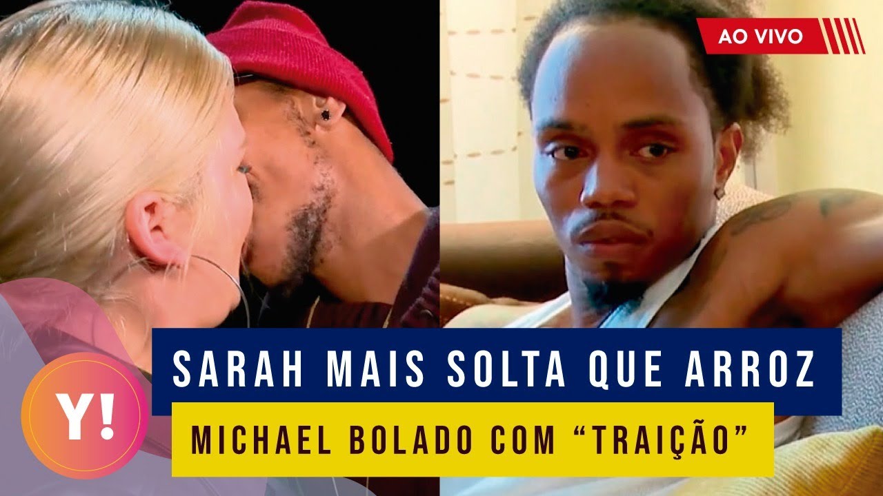 SARAH ARRUMA OUTRO E MICHAEL SE DIZ 