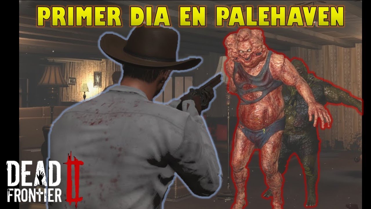Primer Día en Palehaven (Dead Frontier 2)