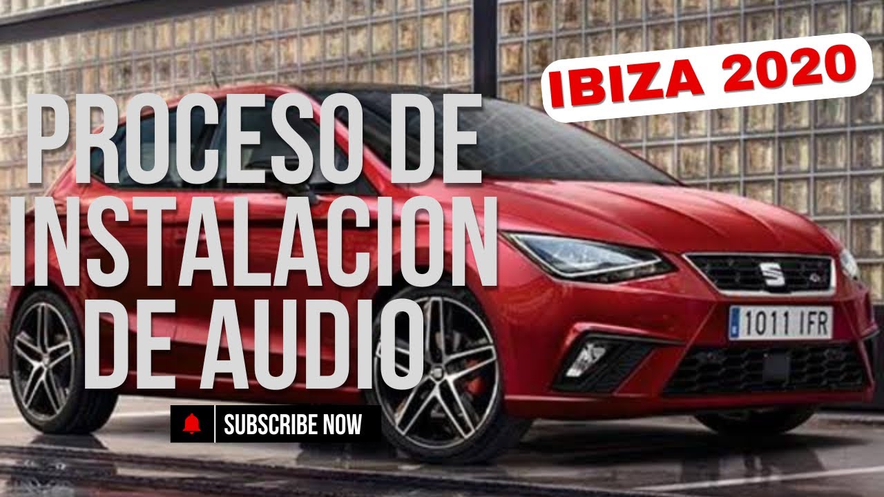 Instalamos audio en un Ibiza 2020