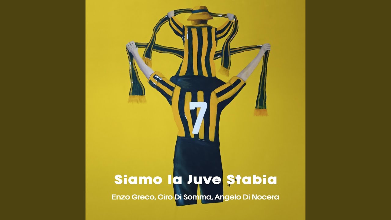 Siamo La Juve Stabia (feat. Ciro Di Somma & Angelo Di Nocera)
