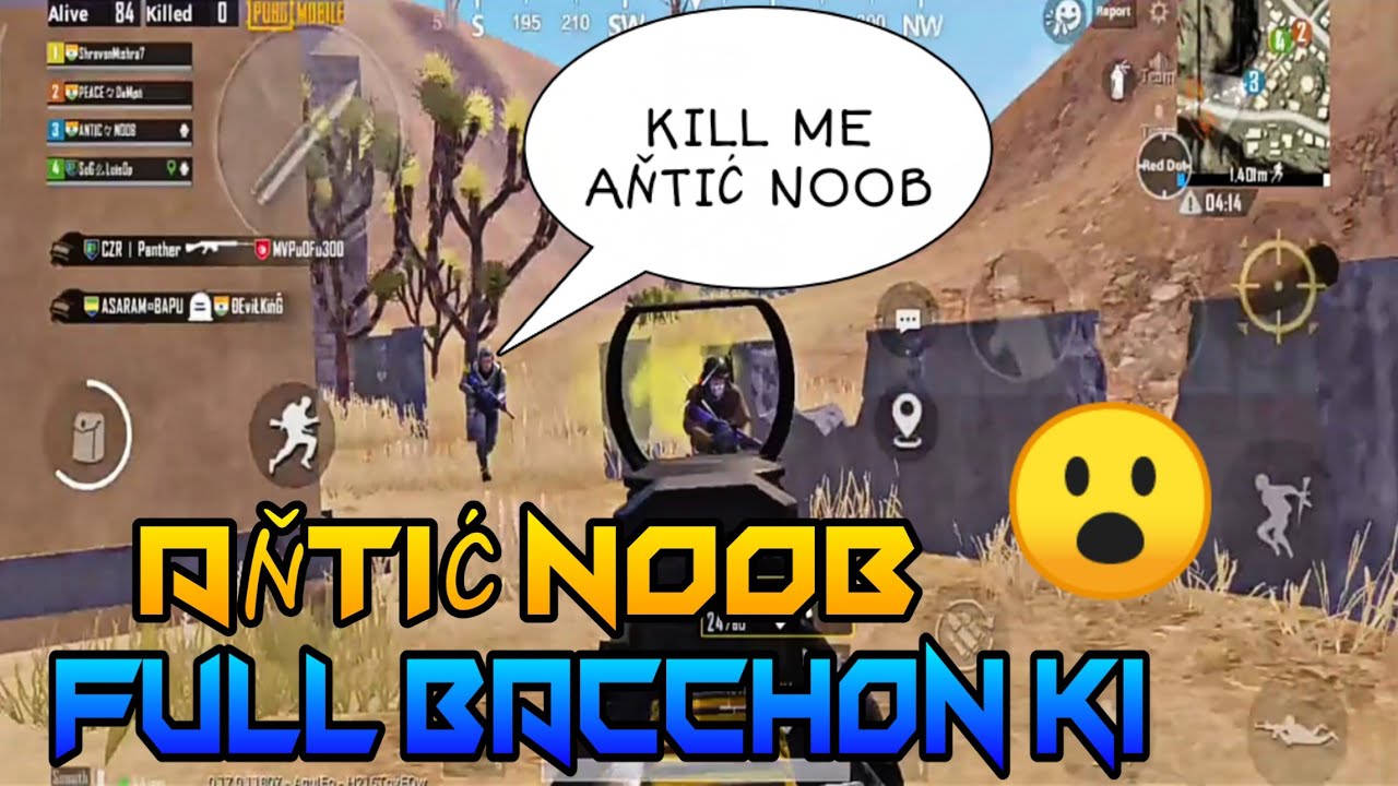 ANTIC NooB PUBG MOBILE BEST GAMEPLAY AKM 6X SPRAY FUll FUNNY MOMENTS BY ANTIC ARMY