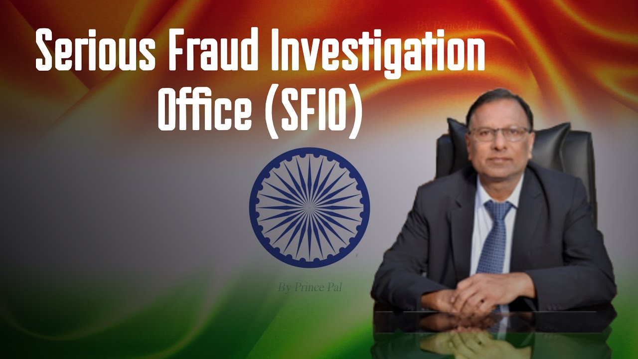 31 FAQs on Serious Fraud Investigation Office (SFIO)&rdquo;