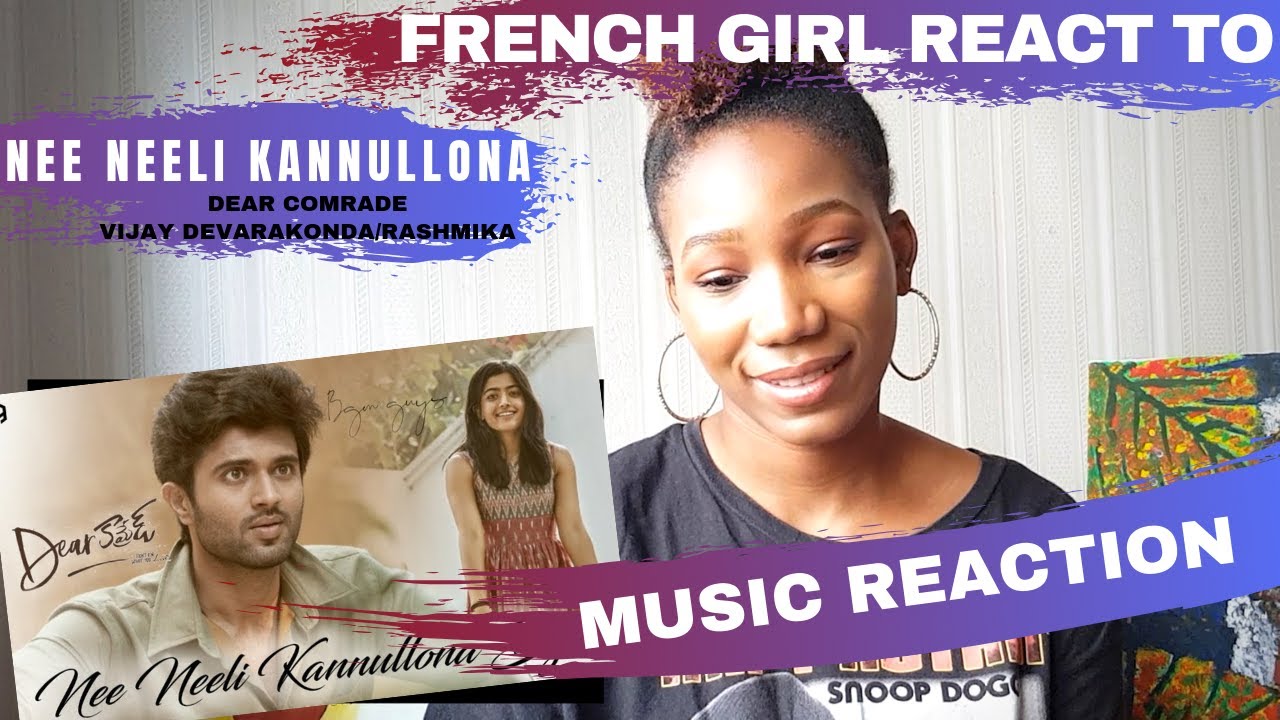 FRENCH GIRL REACTION TO NEE NEELI KANNULLONA| REALLY NICE SONG FOR A SUNDAY