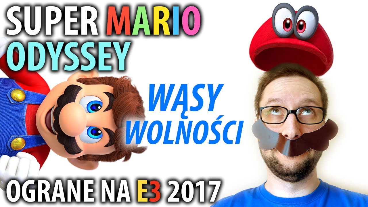 Super Mario Odyssey - wąsy wolności (E3 2017)
