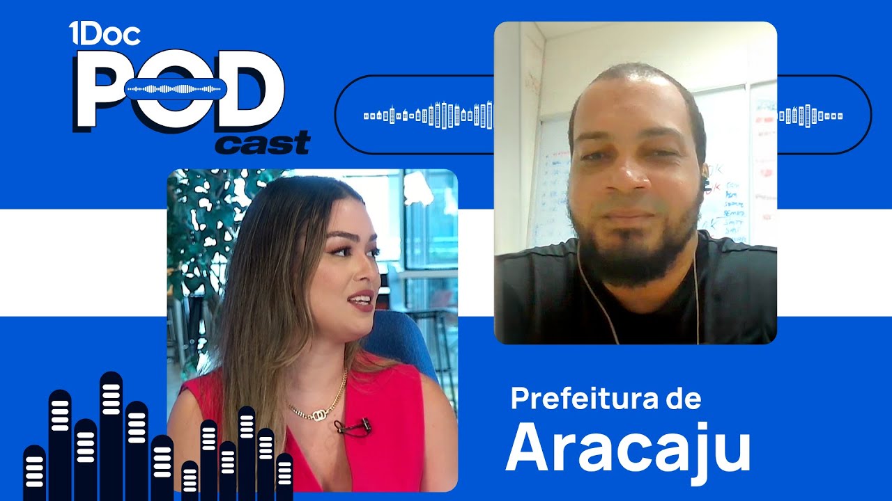 Episódio 05 - O cidadão de Aracaju no centro do governo digital
