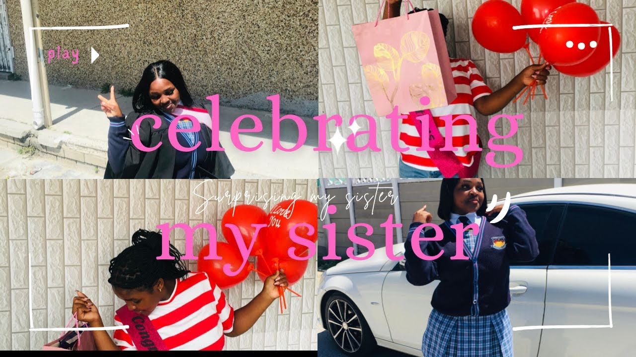 Celebrating my Sister  for passing her Grade 12 with flying colors 🎉🥳