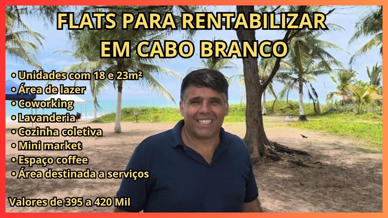 🏖️ Flats para Rentabilizar em Cabo Branco – Próximo ao Busto de Tamandaré