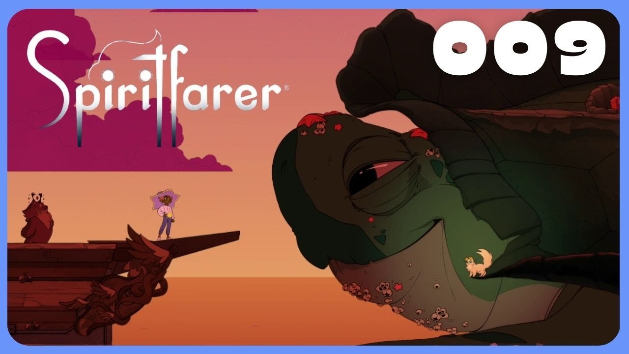 SPIRITFARER - Episode 009 | Gameplay Walkthrough - No Commentary