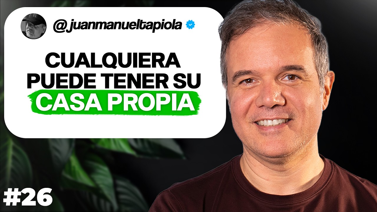 Los 5 Pasos Para Comprar Tu Primera Propiedad En 2026 (sin dinero) | Juan Manuel Tapiola | DDE #26