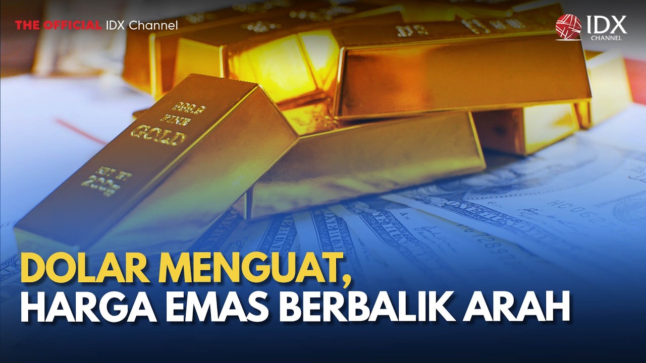 Dolar Menguat, Harga Emas Berbalik Arah | MILENOMICS