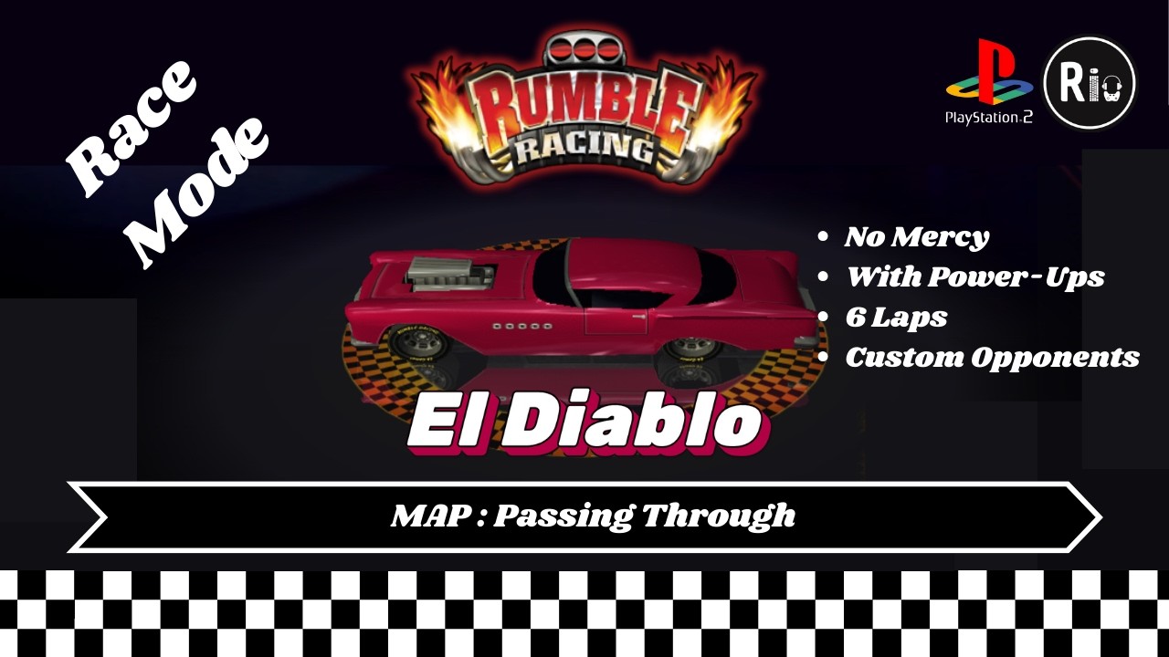 Rumble Racing PS2 Gameplay | El Diablo (Elite) – Passing Through (No Mercy + Power-Ups)| Request #37
