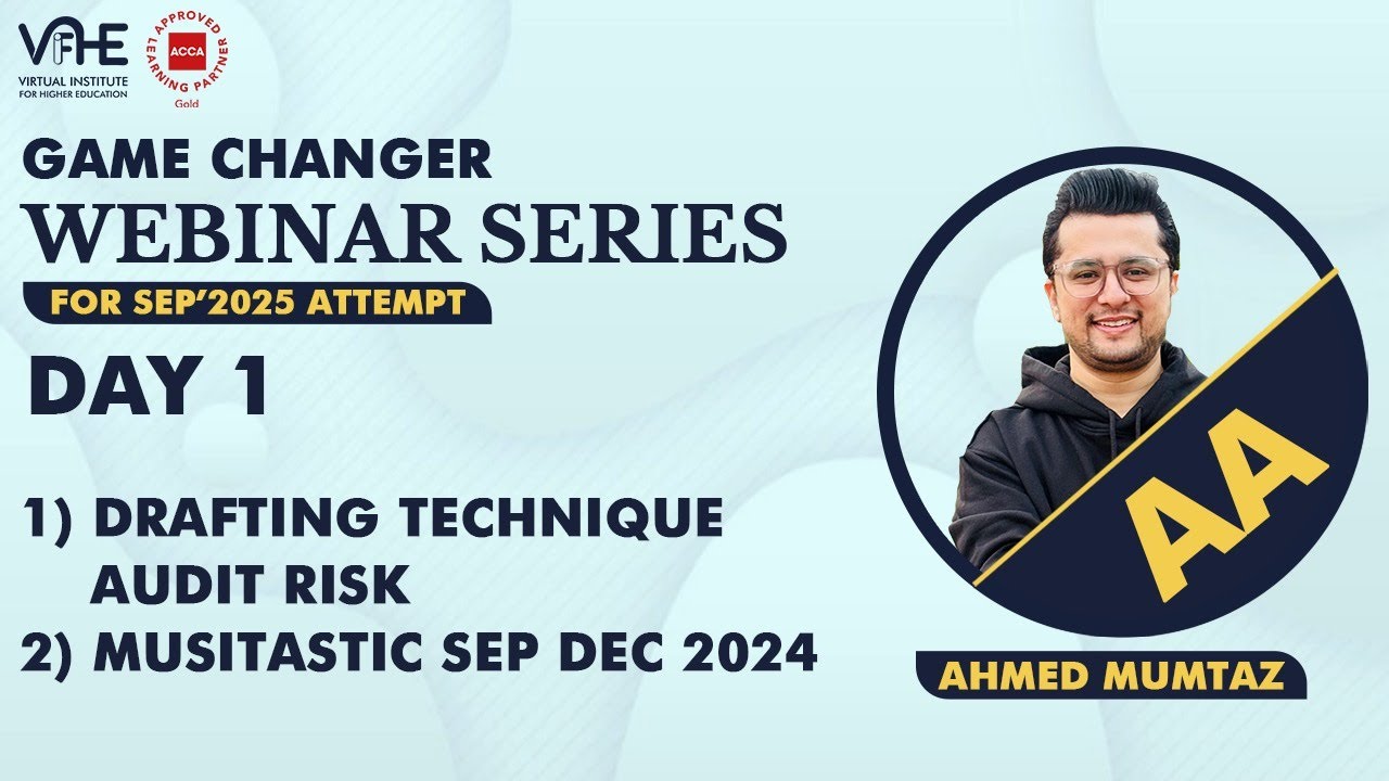 ACCA AA | Day 1 | Drafting technique Audit Risk | Musitastic Sep Dec 2024 | Sep'25 Webinar