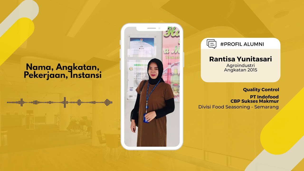 Rantisa Yunitasari - Quality Control PT. Indofood CBP Sukses Makmur I #ProfilAlumni
