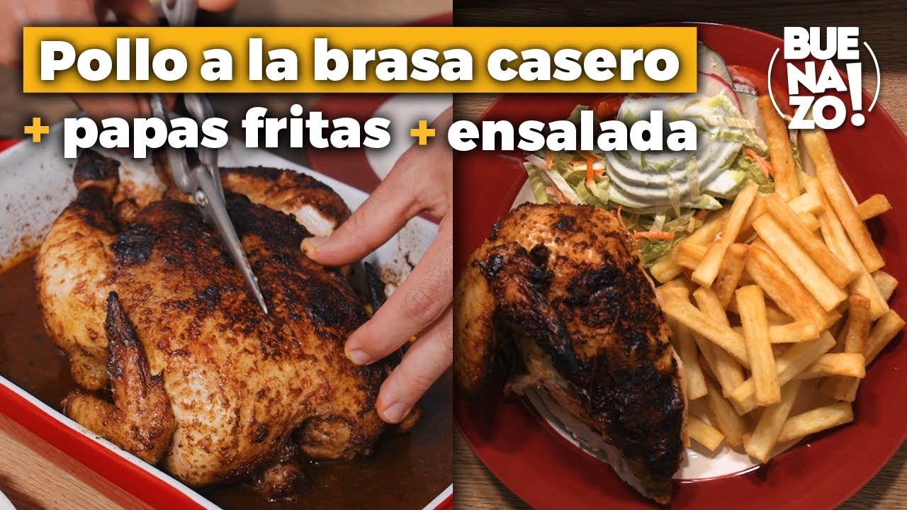 Cómo preparar pollo a la brasa casero + papas fritas + ensalada (receta peruana) | Buenazo!