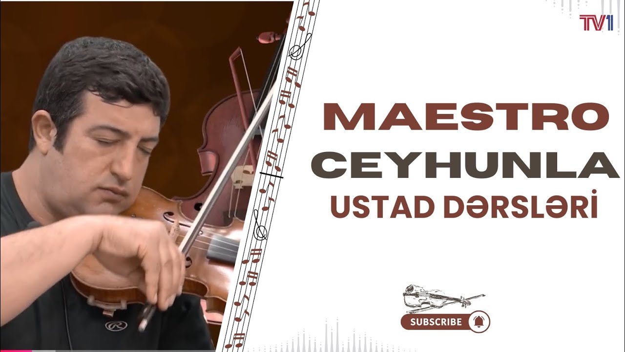 Maestro Ceyhun ustad dərsləri ll hissə